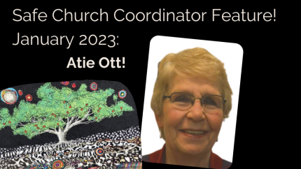 Safe Church Coordinator Featured for January 2023: Atie Ott