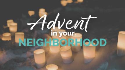 "Advent in your neighborhood" white and teal text over a photo of candles in snow