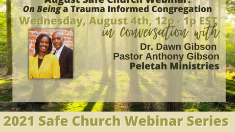 August Safe Church Webinar: On Being a Trauma Informed Congregation