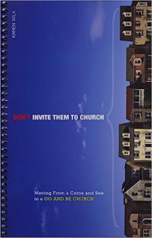 Wilk's Book Cover for Don't Invite Them to Church